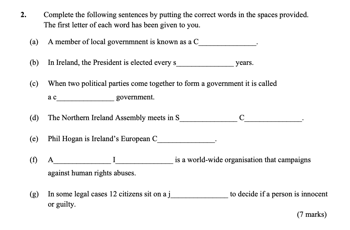Complete-the-following-sentences-by-putting-the-correct-words-in-the-spaces-provided-Junior Cycle CSPE-Question 2-2015.png