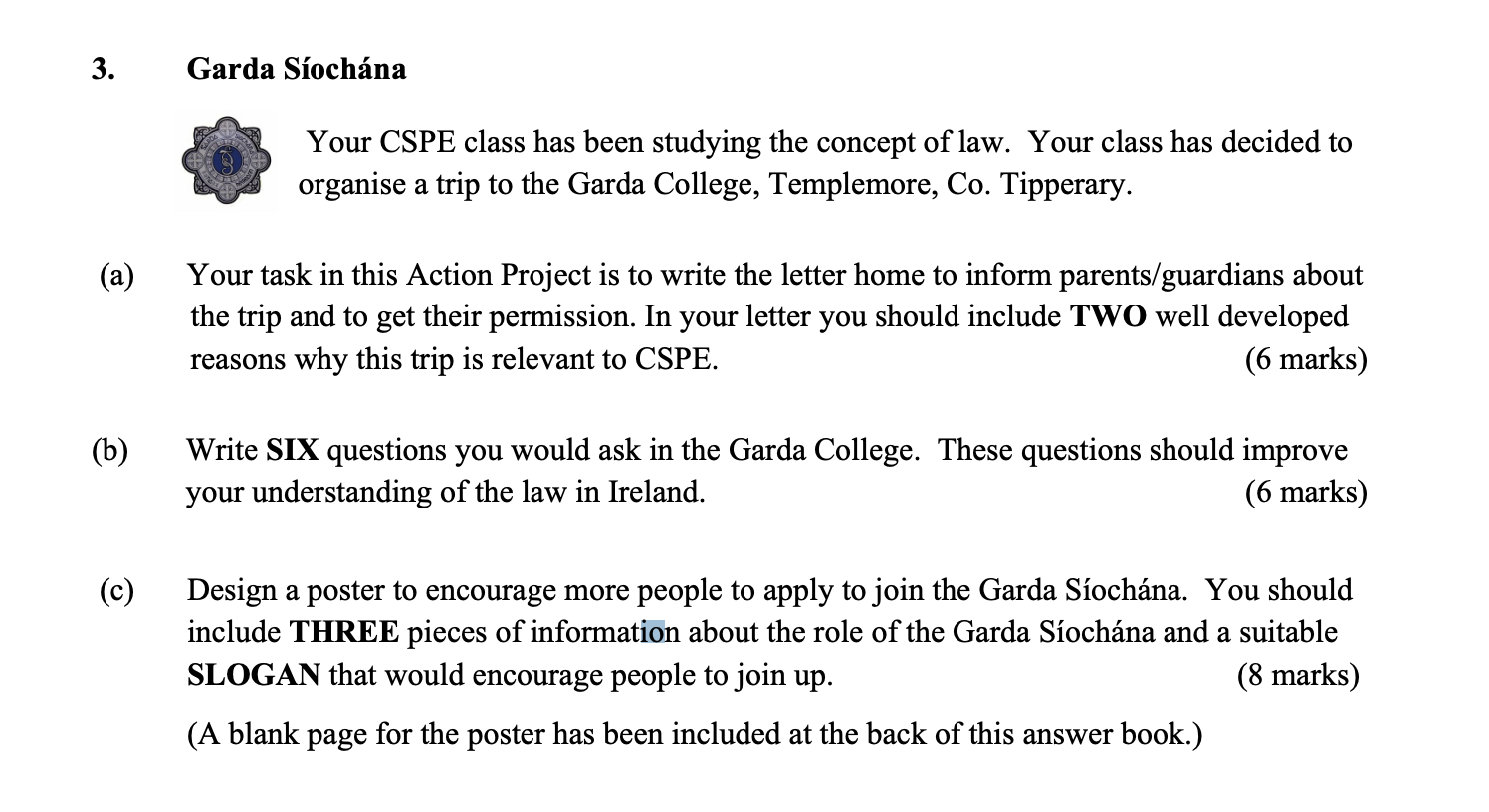 Garda-Síochána--Your-CSPE-class-has-been-studying-the-concept-of-law-Junior Cycle CSPE-Question 3-2015.png