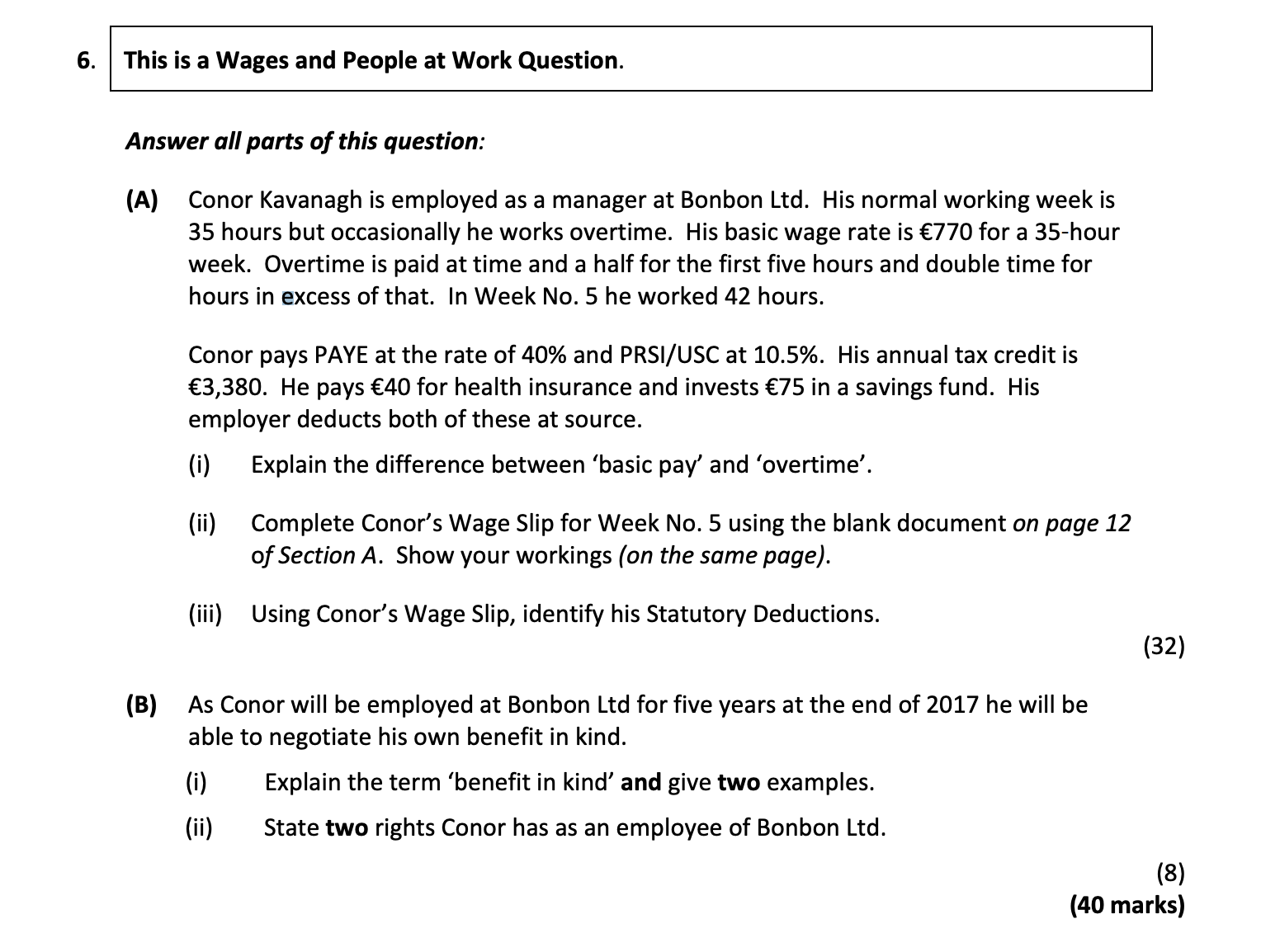 Conor-Kavanagh-is-employed-as-a-manager-at-Bonbon-Ltd-Junior Cycle Business Studies-Question 6-2017.png