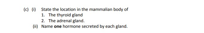State-the-location-in-the-mammalian-body-of-1-Leaving Cert Agricultural Science-Question c-2018.png