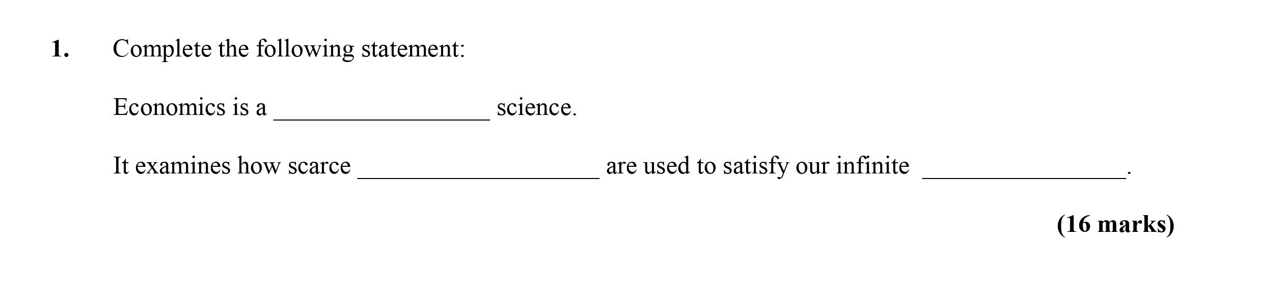 Complete-the-following-statement:--Economics-is-a-__________-science-Leaving Cert Economics-Question 1-2014.png
