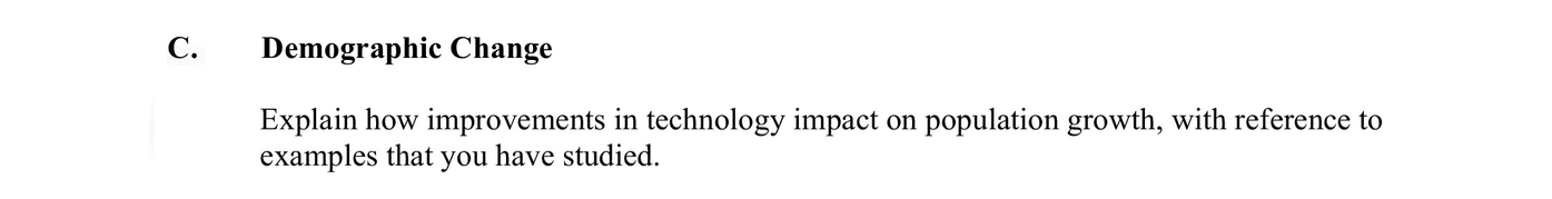 Explain-how-improvements-in-technology-impact-on-population-growth,-with-reference-to-examples-that-you-have-studied.-Leaving Cert Geography-Question C-2012.png
