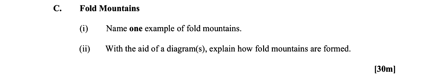 C.-Fold-Mountains--(i)-Name-one-example-of-fold-mountains-Leaving Cert Geography-Question C-2015.png