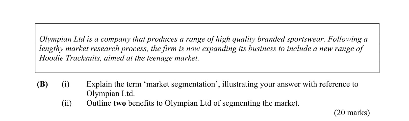 Olympian-Ltd-is-a-company-that-produces-a-range-of-high-quality-branded-sportswear-Leaving Cert Business-Question B-2009.png