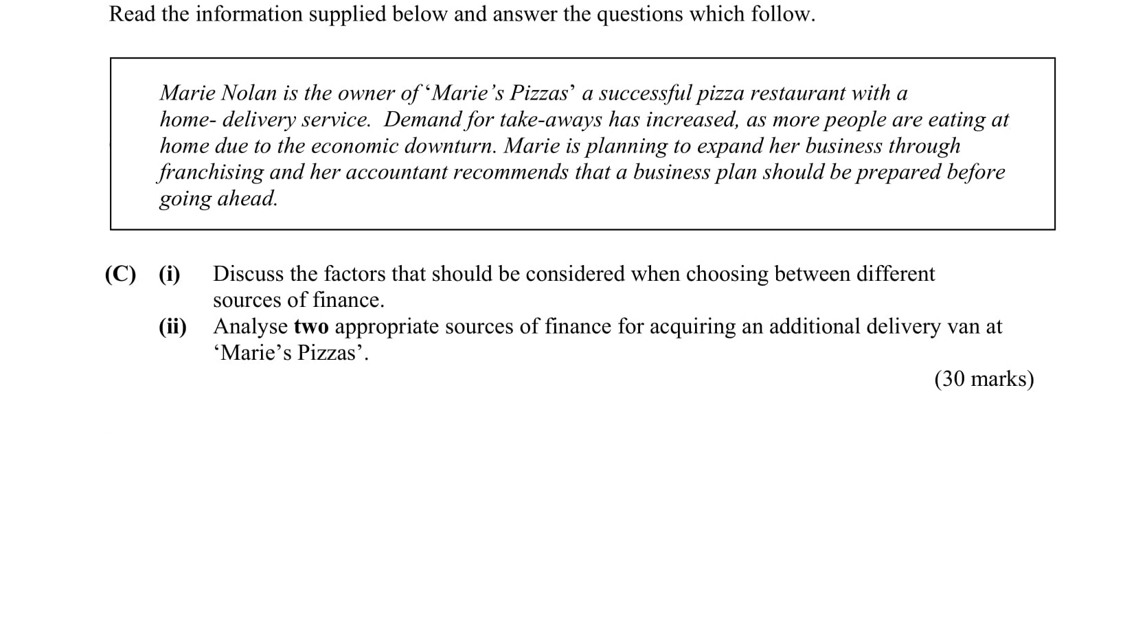 Marie-Nolan-is-the-owner-of-‘Marie’s-Pizzas’,-a-successful-pizza-restaurant-with-a-home-delivery-service-Leaving Cert Business-Question C-2010.png