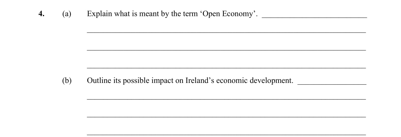 4.-(a)-Explain-what-is-meant-by-the-term-‘Open-Economy’-Leaving Cert Business-Question 4-2008.png