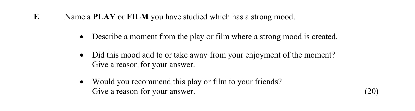 Name-a-PLAY-or-FILM-you-have-studied-which-has-a-strong-mood-Junior Cycle English-Question E-2016.png