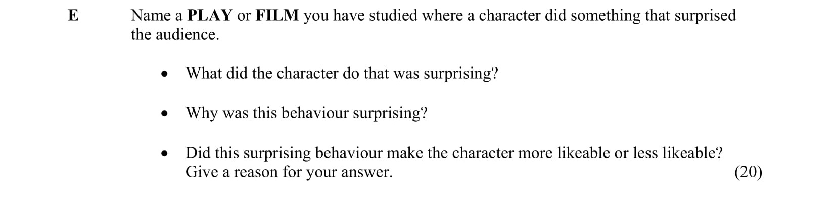 Name-a-PLAY-or-FILM-you-have-studied-where-a-character-did-something-that-surprised-the-audience-Junior Cycle English-Question E-2014.png
