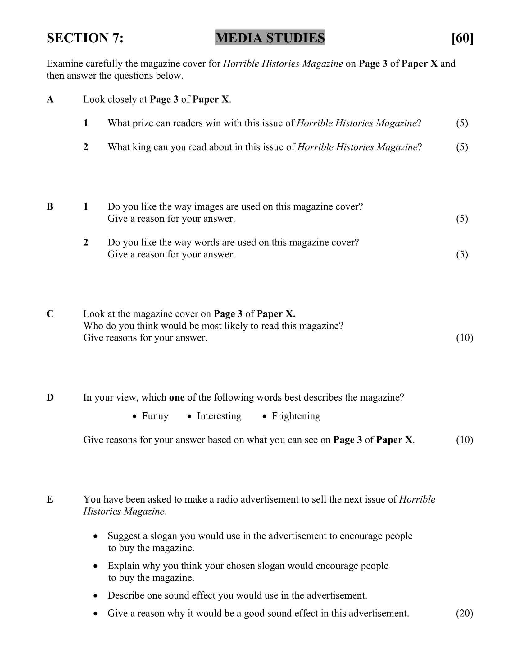 Examine-carefully-the-magazine-cover-for-Horrible-Histories-Magazine-on-Page-3-of-Paper-X-and-then-answer-the-questions-below-Junior Cycle English-Question 7-2015.png