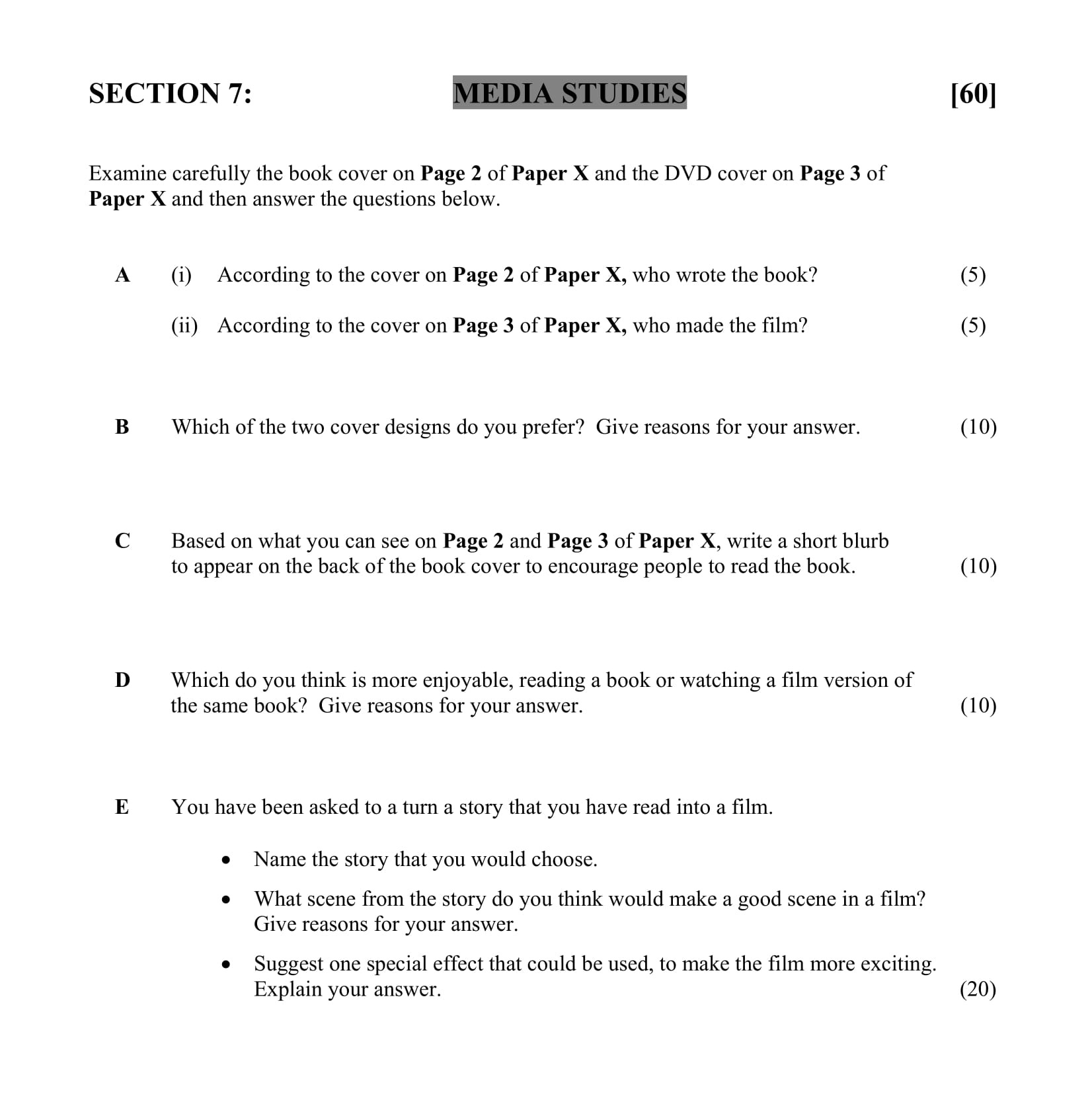 Examine-carefully-the-book-cover-on-Page-2-of-Paper-X-and-the-DVD-cover-on-Page-3-of-Paper-X-and-then-answer-the-questions-below-Junior Cycle English-Question 7-2014.png
