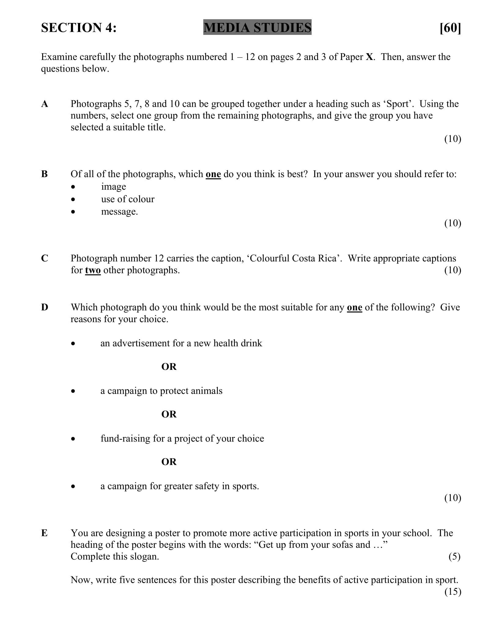 Examine-carefully-the-photographs-numbered-1-–-12-on-pages-2-and-3-of-Paper-X-Junior Cycle English-Question 4-2007.png