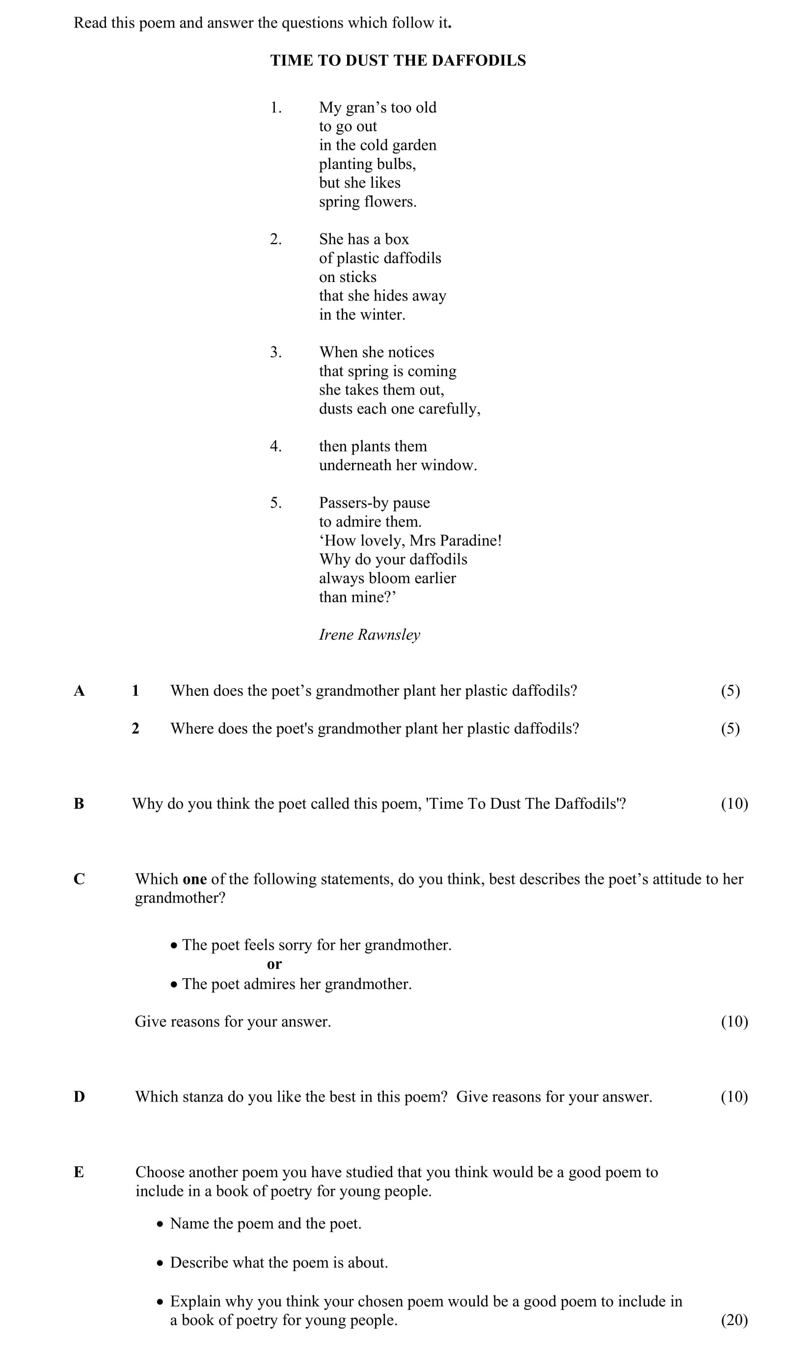 1.-When-does-the-poet's-grandmother-plant-her-plastic-daffodils?--She-plants-them-when-she-notices-the-spring-is-coming-Junior Cycle English-Question A-2015.png