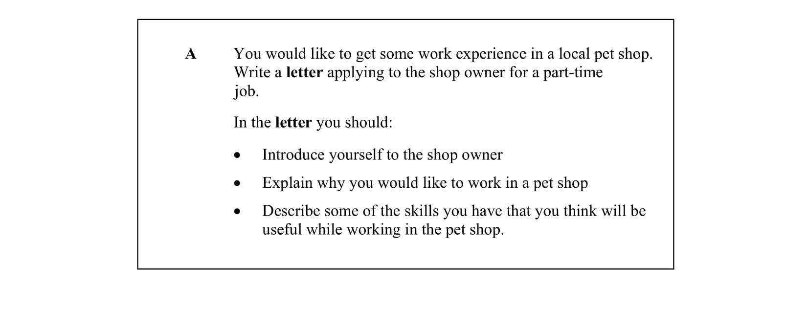 You-would-like-to-get-some-work-experience-in-a-local-pet-shop-Junior Cycle English-Question A-2016.png
