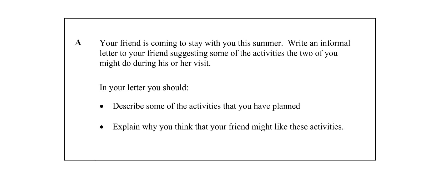 Your-friend-is-coming-to-stay-with-you-this-summer-Junior Cycle English-Question A-2013.png