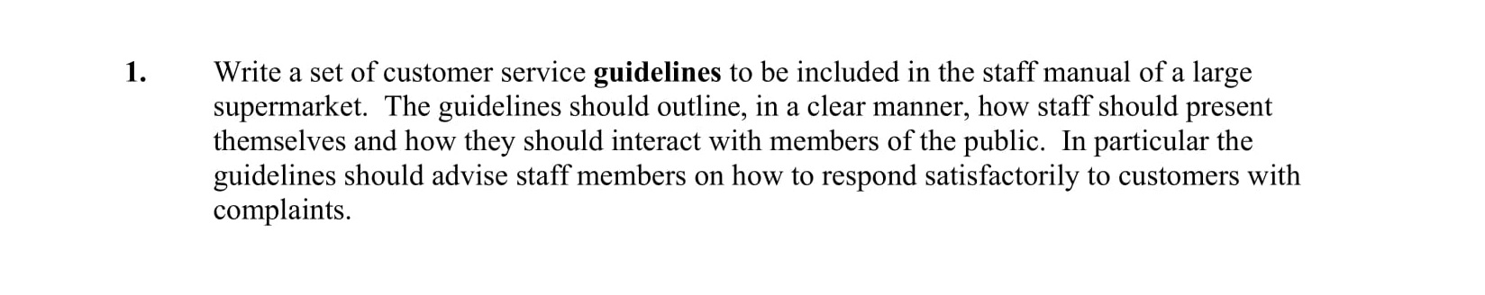 Write-a-set-of-customer-service-guidelines-to-be-included-in-the-staff-manual-of-a-large-supermarket-Junior Cycle English-Question 1-2015.png
