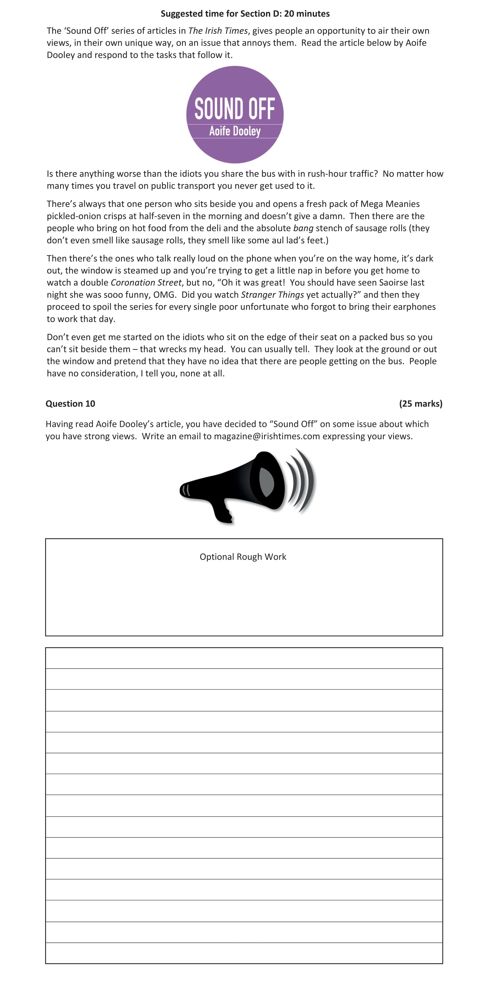 Having-read-Aoife-Dooley's-opinion-piece,-you-have-decided-to-“Sound-Off”-on-some-issue-about-which-you-have-strong-views-Junior Cycle English-Question 10-2019.png