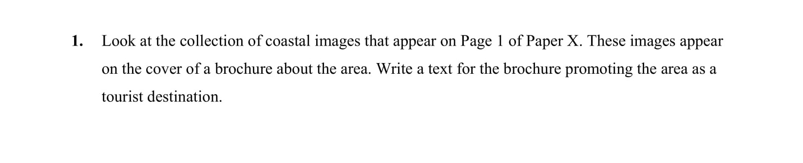 Look-at-the-collection-of-coastal-images-that-appear-on-Page-1-of-Paper-X-Junior Cycle English-Question 1-2005.png