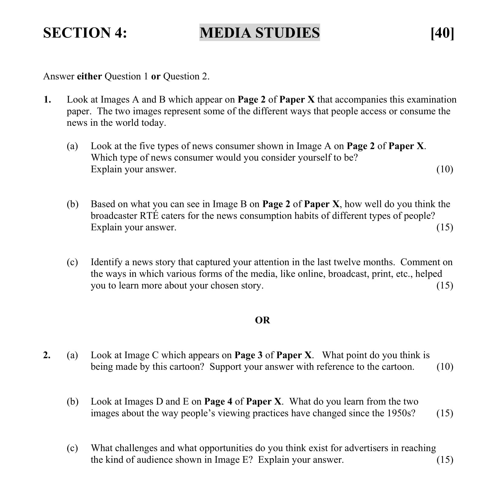 Look-at-Images-A-and-B-which-appear-on-Page-2-of-Paper-X-that-accompanies-this-examination-paper-Junior Cycle English-Question 1-2016.png