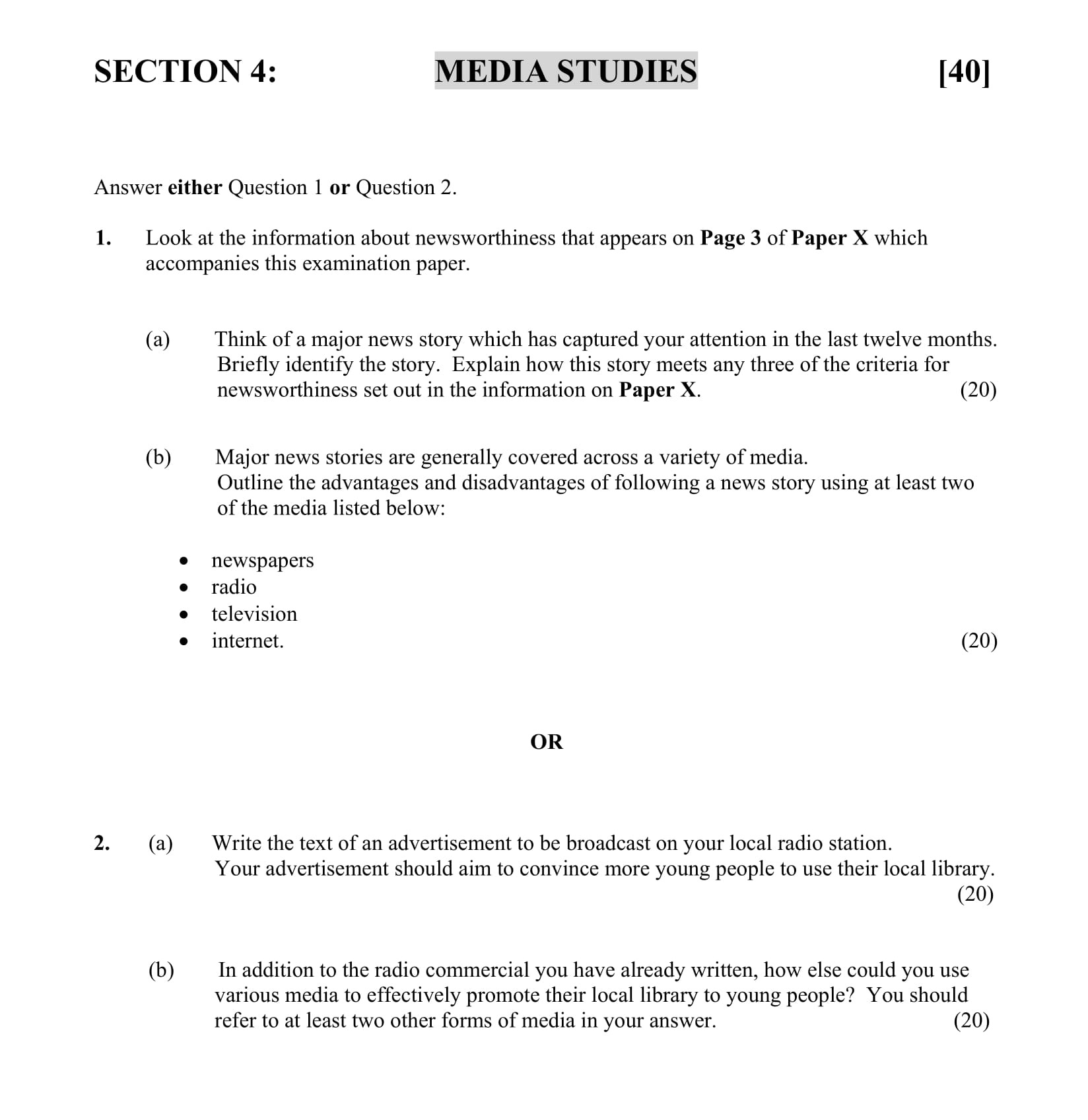 Look-at-the-information-about-newsworthiness-that-appears-on-Page-3-of-Paper-X-which-accompanies-this-examination-paper-Junior Cycle English-Question 1-2011.png