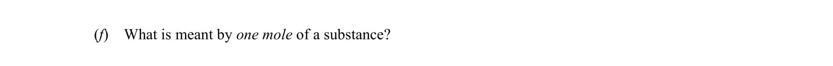 What-is-meant-by-one-mole-of-a-substance?-Leaving Cert Chemistry-Question f-2014.png
