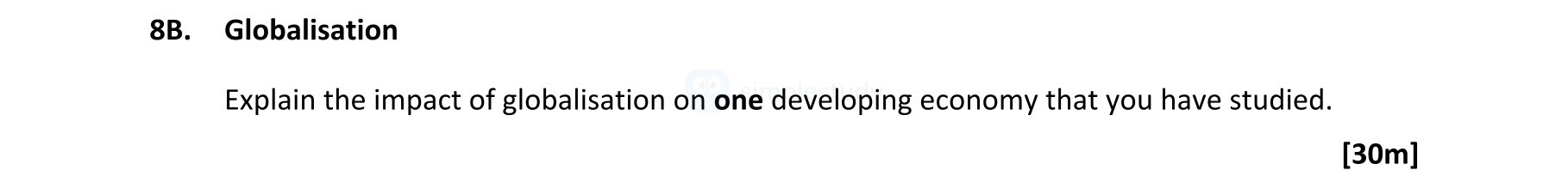 Explain-the-impact-of-globalisation-on-one-developing-economy-that-you-have-studied.-Leaving Cert Geography-Question 8B-2022.png