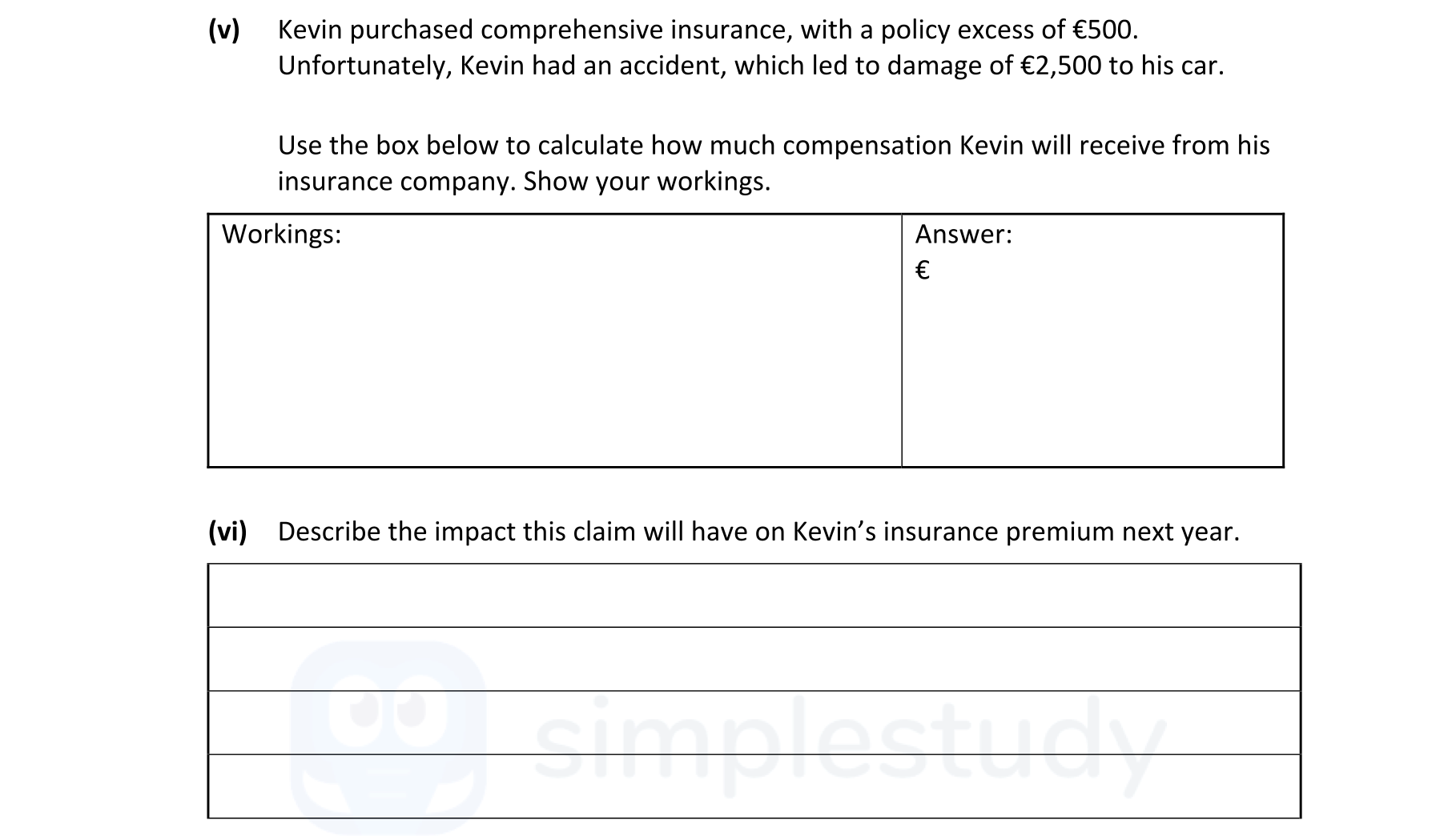 Kevin-purchased-comprehensive-insurance,-with-a-policy-excess-of-€500-Junior Cycle Business Studies-Question v-2022.png