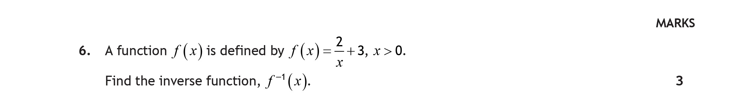 A-function-$f(x)$-is-defined-by-$f(x)-=-\frac{2}{x}-+-3$,-$x->-0$-Scottish Highers Maths-Question 6-2023.png