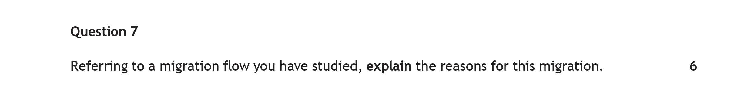 Referring-to-a-migration-flow-you-have-studied,-explain-the-reasons-for-this-migration.--Scottish Highers Geography-Question 7-2023.png
