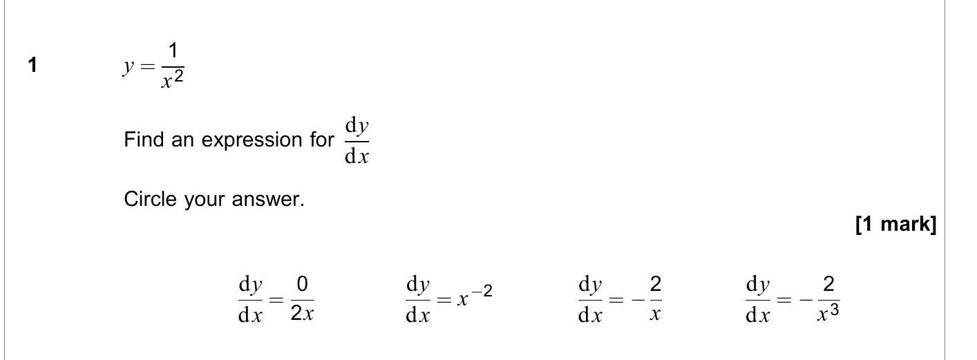 y-=-\frac{1}{x^2}--Find-an-expression-for-\(\frac{dy}{dx}\)-AQA-A-Level Maths Mechanics-Question 1-2018-Paper 1.png