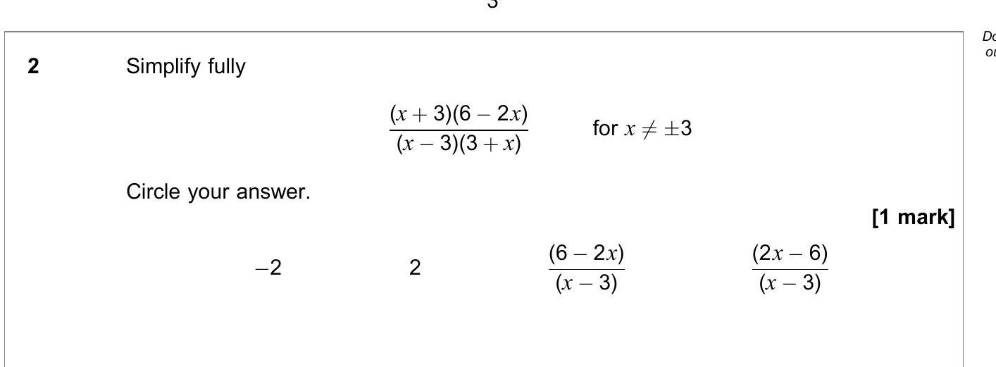Simplify-fully--\(\frac{(x-+-3)(6---2x)}{(x---3)(3-+-x)}\)-for-\(x-\neq--3\)--Circle-your-answer,--−2--2--\(\frac{(6---2x)}{(x---3)}\)--\(\frac{(2x---6)}{(x---3)}\)-AQA-A-Level Maths Pure-Question 2-2021-Paper 3.png