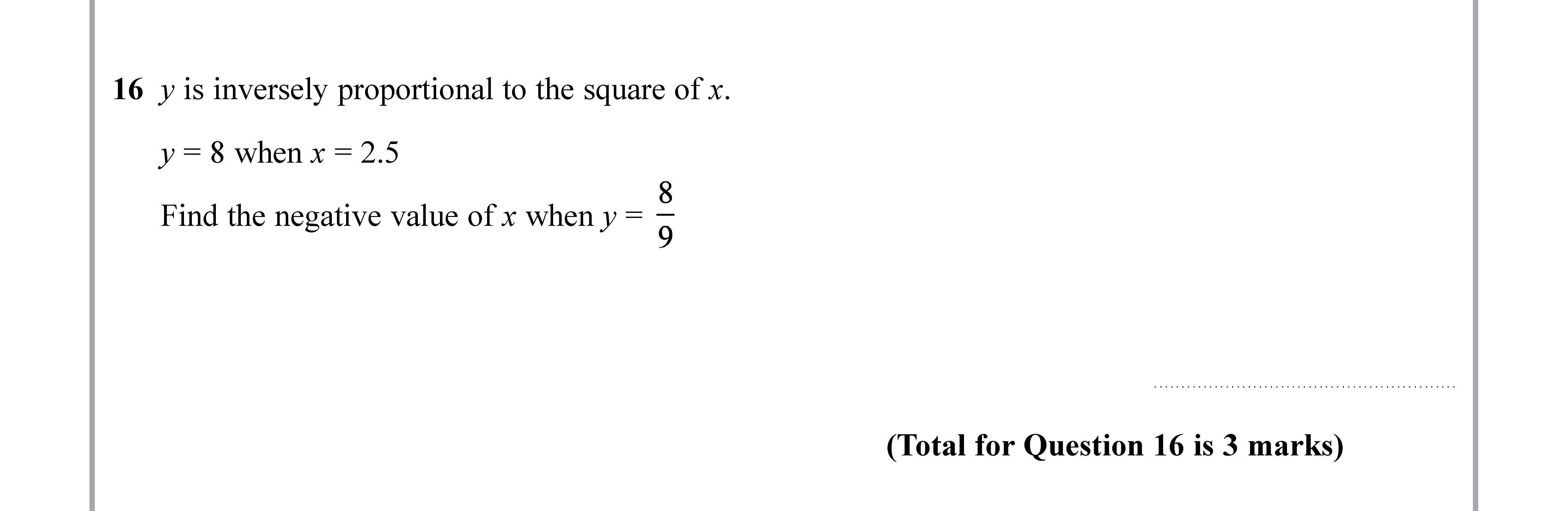 y-is-inversely-proportional-to-the-square-of-x-Edexcel-GCSE Maths-Question 17-2019-Paper 3.png