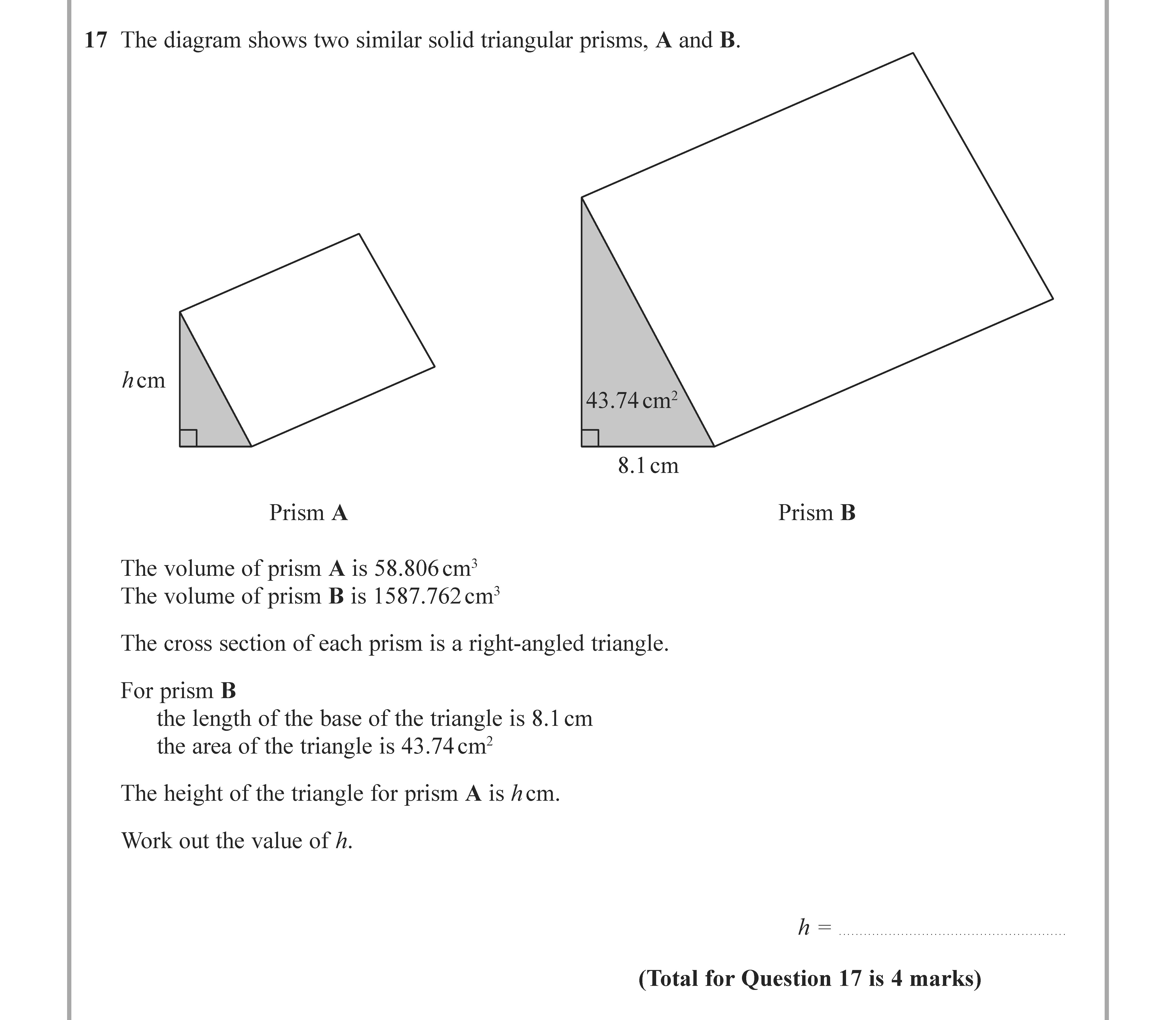 The-diagram-shows-two-similar-solid-triangular-prisms,-A-and-B-Edexcel-GCSE Maths-Question 17-2022-Paper 2.png