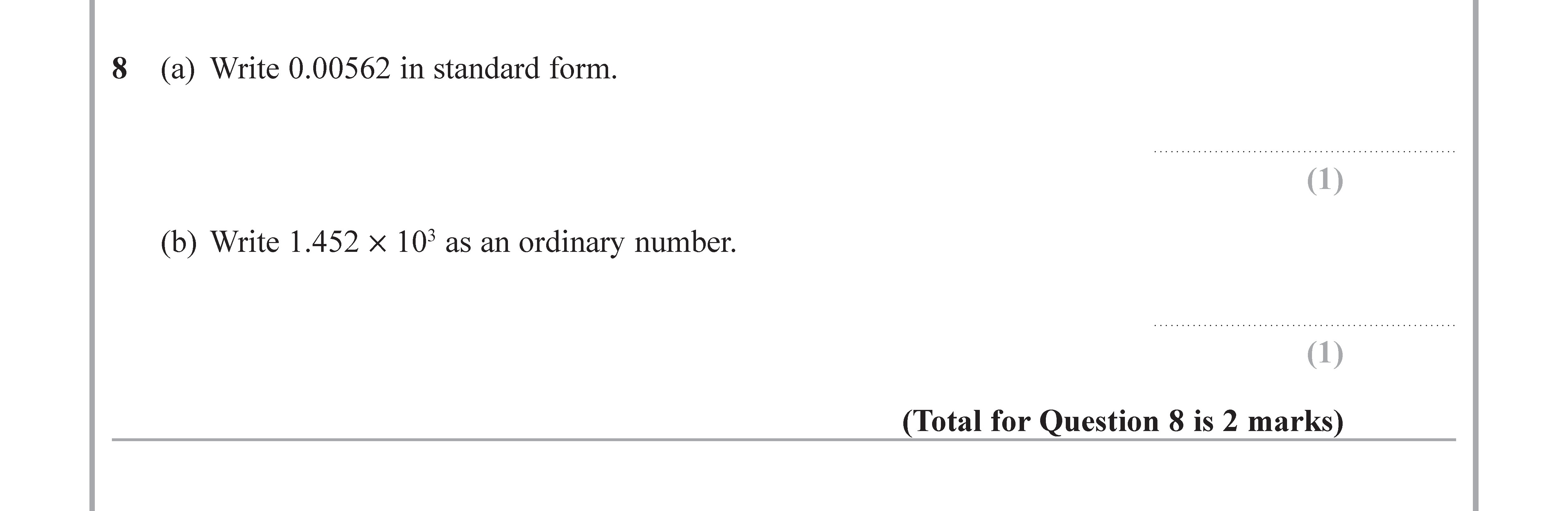(a)-Write-0.00562-in-standard-form-Edexcel-GCSE Maths-Question 9-2019-Paper 2.png