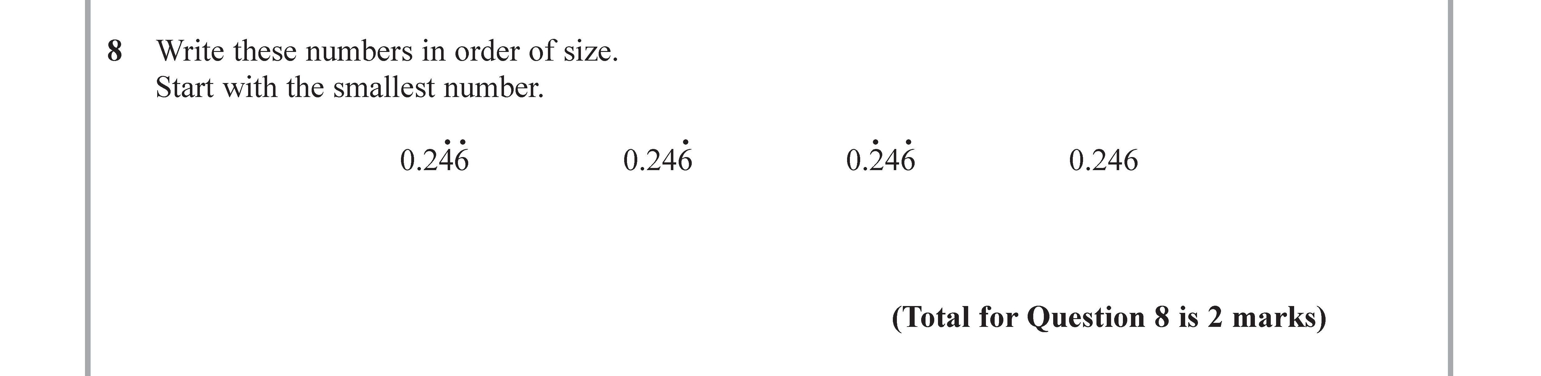 Write-these-numbers-in-order-of-size-Edexcel-GCSE Maths-Question 8-2017-Paper 1.png