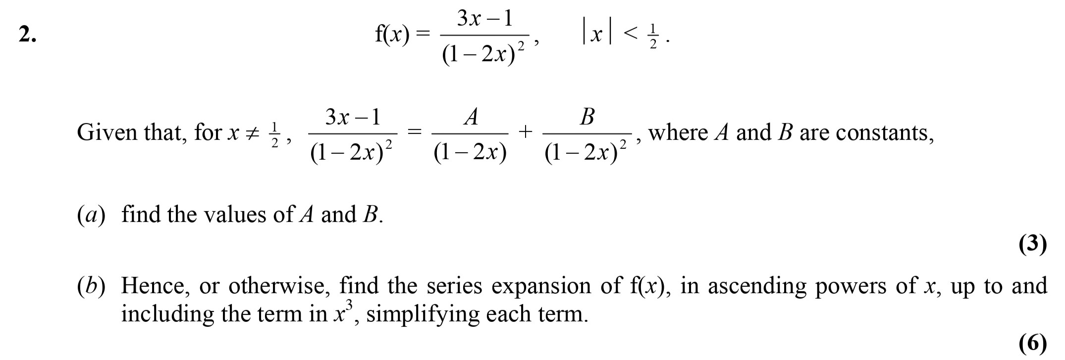 f(x)-=-\frac{3x---1}{(1---2x)^{2}}--\quad-|x|-<-\frac{1}{2}-Edexcel-A-Level Maths Pure-Question 4-2006-Paper 6.png