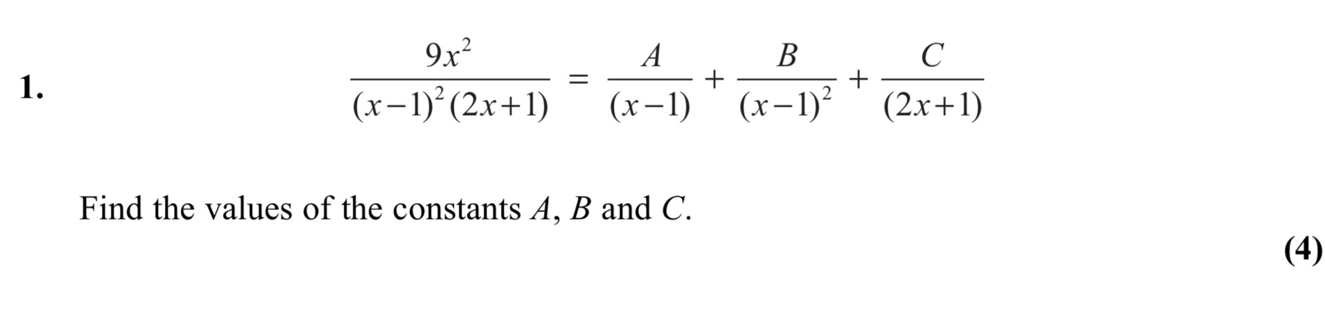 Find-the-values-of-the-constants-$A$,-$B$,-and-$C$-Edexcel-A-Level Maths Pure-Question 3-2011-Paper 5.png