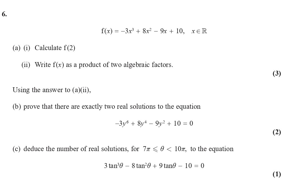 (a)-(i)-Calculate-f(2)--(ii)-Write-f(x)-as-a-product-of-two-algebraic-factors-Edexcel-A-Level Maths Pure-Question 8-2018-Paper 2.png