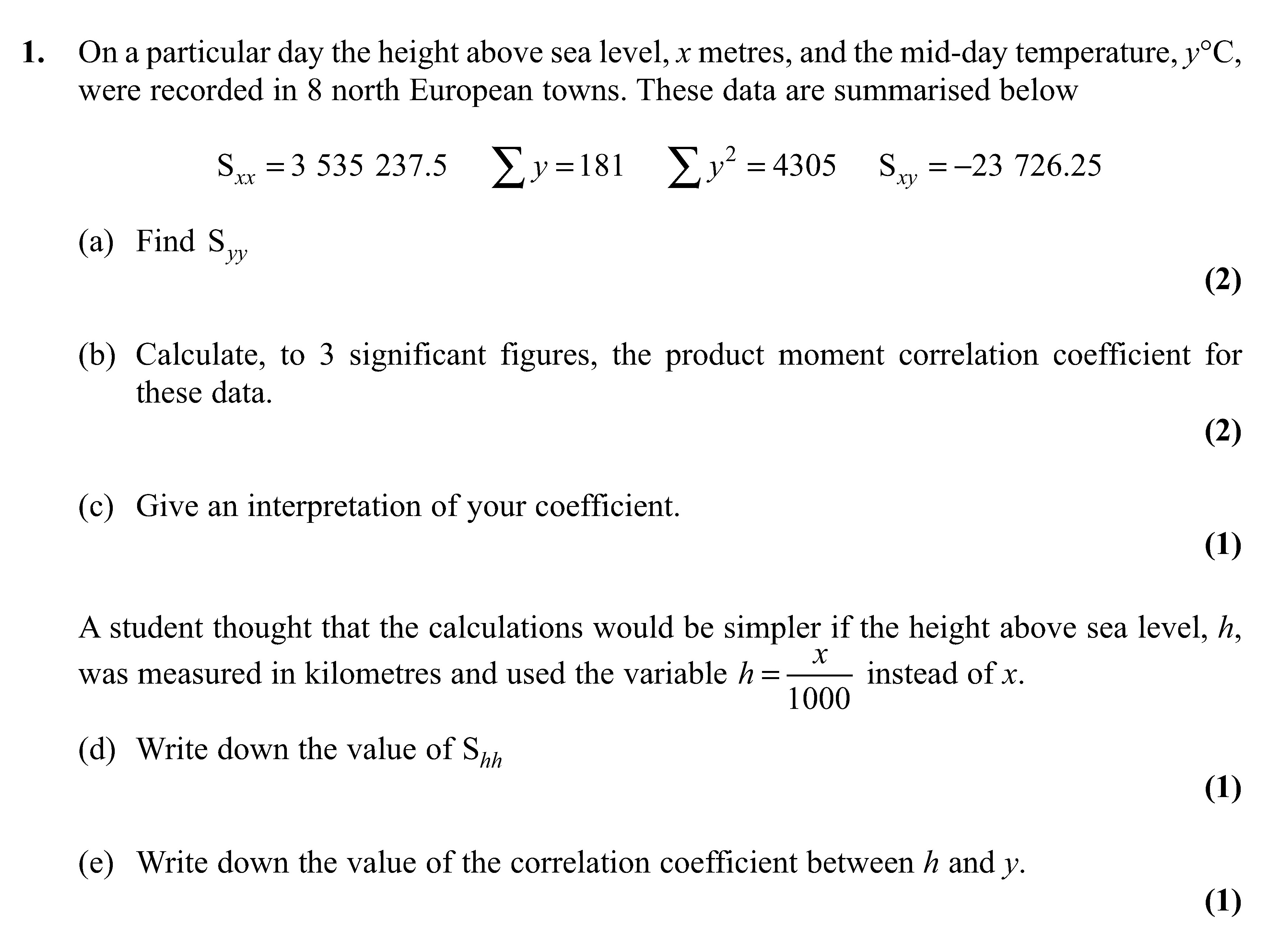 On-a-particular-day-the-height-above-sea-level,-$x$-metres,-and-the-mid-day-temperature,-$y$°C,-were-recorded-in-8-north-European-towns-Edexcel-A-Level Maths Statistics-Question 1-2011-Paper 2.png