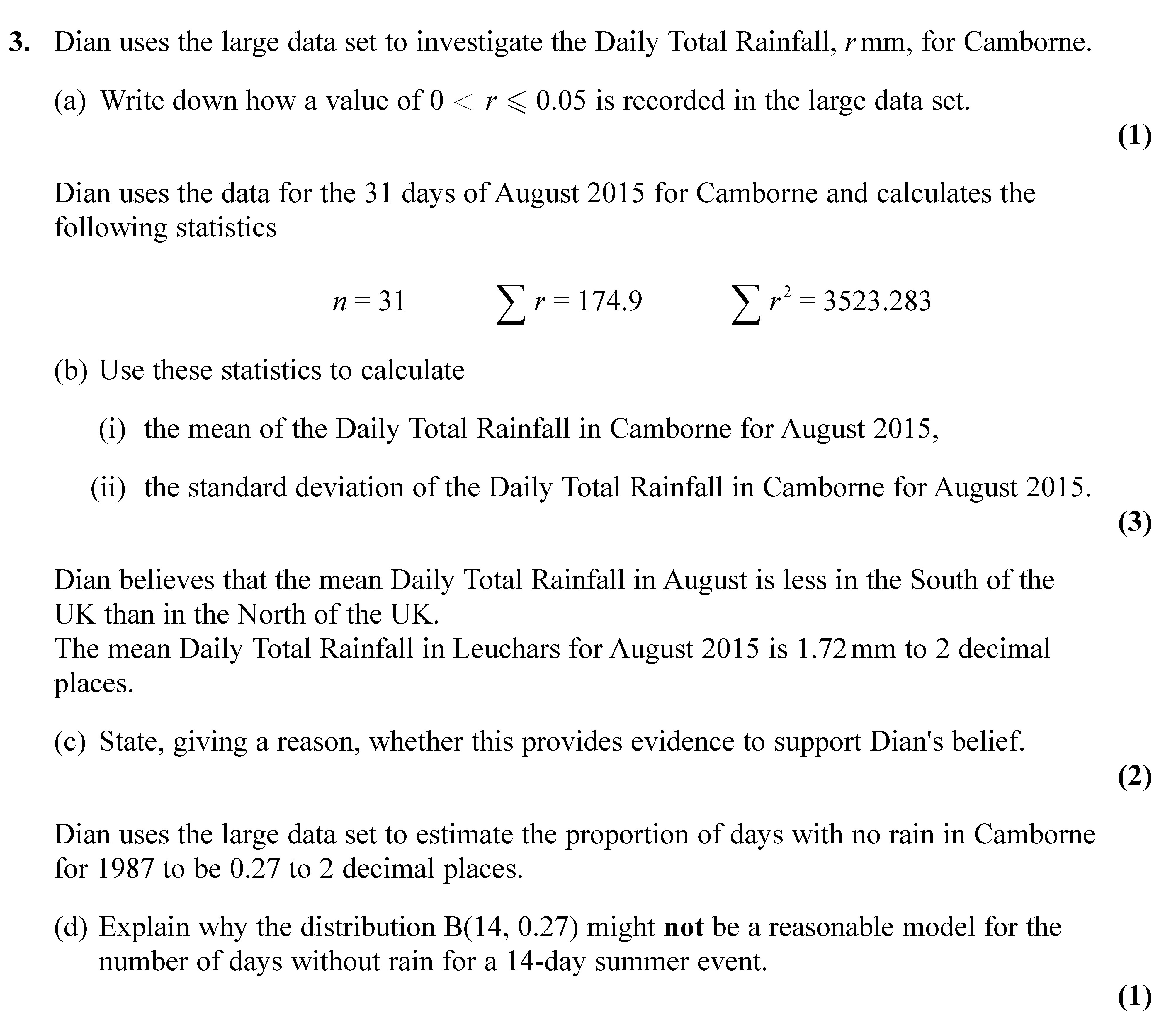 Dian-uses-the-large-data-set-to-investigate-the-Daily-Total-Rainfall,-r-mm,-for-Camborne-Edexcel-A-Level Maths Statistics-Question 3-2022-Paper 1.png