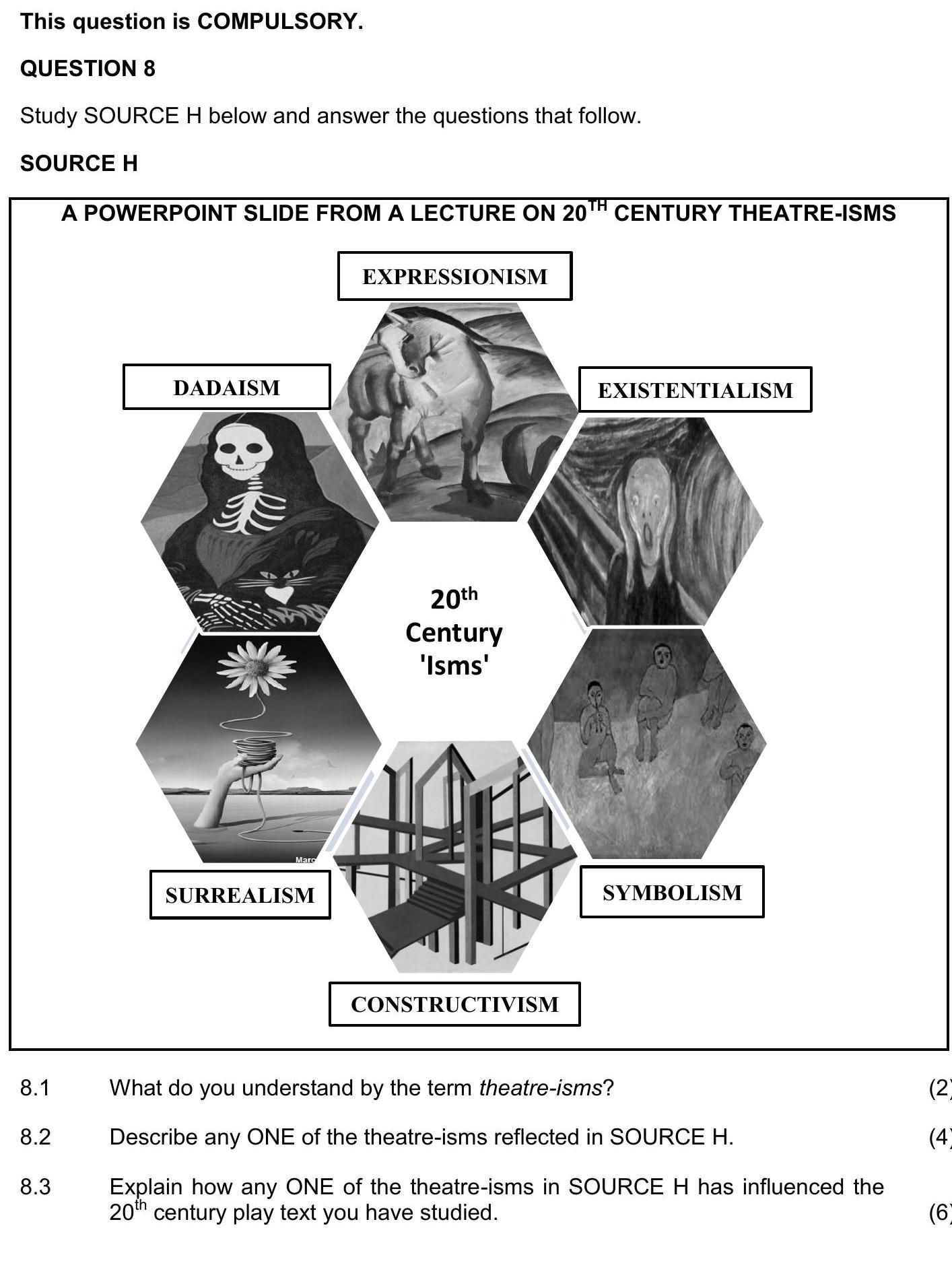 What-do-you-understand-by-the-term-theatre-isms?--Describe-any-ONE-of-the-theatre-isms-reflected-in-SOURCE-H-NSC Dramatic Arts-Question 8-2020-Paper 1.png