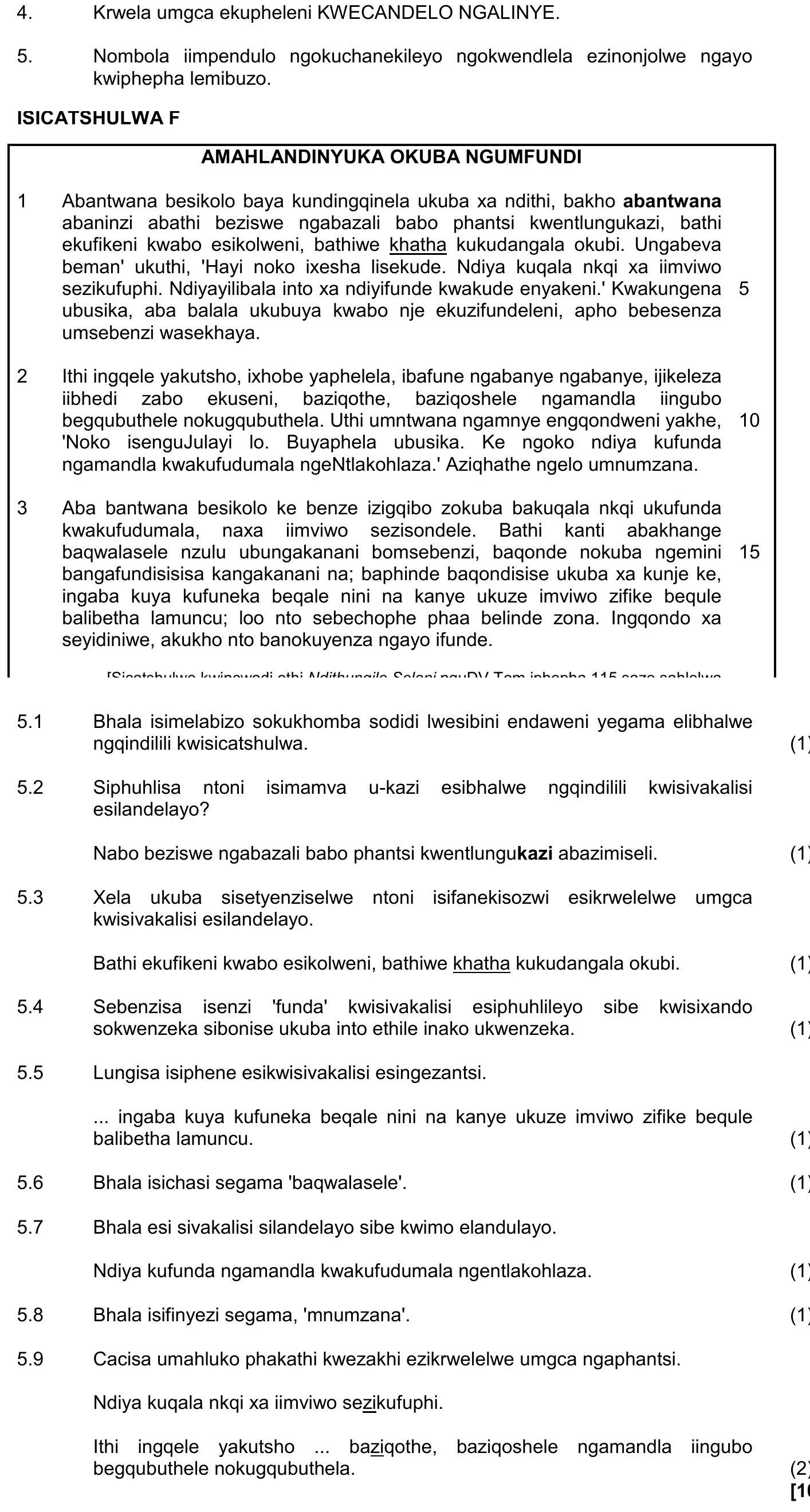 5.1-Bhala-isitembiso-sokukhombisa-sodidi-lwesibili-endaweni-yegama-ezingindlili-kwisicatshulwa-NSC IsiXhosa HL-Question 5-2016-Paper 1.png