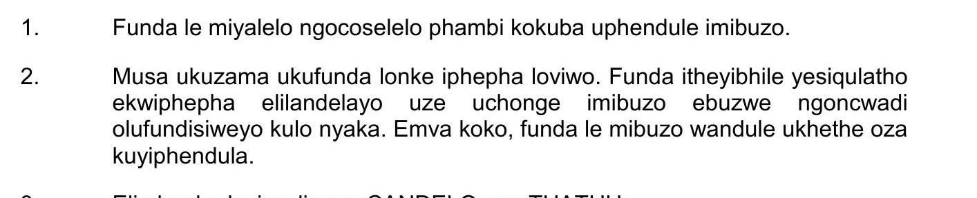 Musa-ukuzama-ukufunda-lonke-iphepha-leliwovo-NSC IsiXhosa HL-Question 2-2016-Paper 2.png