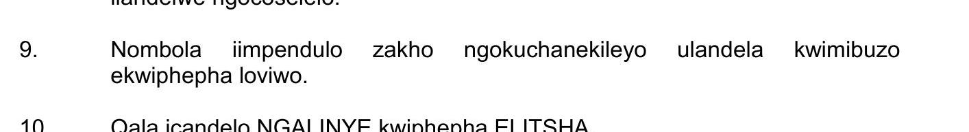 Nombola-impendulo-zakho-ngokuchanekileyo-ulandela-kwemibuzo-ekwiphepha-lovivo-NSC IsiXhosa HL-Question 9-2016-Paper 2.png