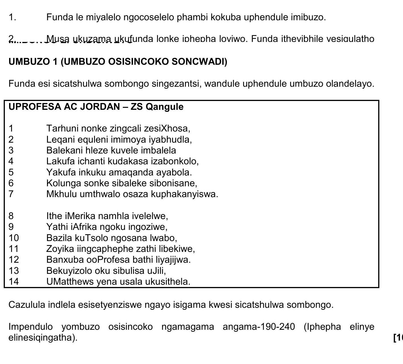 Funda-esi-sicatshelwa-sombongo-singezansi,-wandule-uphendule-umbuzo-olandelayo-NSC IsiXhosa HL-Question 1-2016-Paper 2.png
