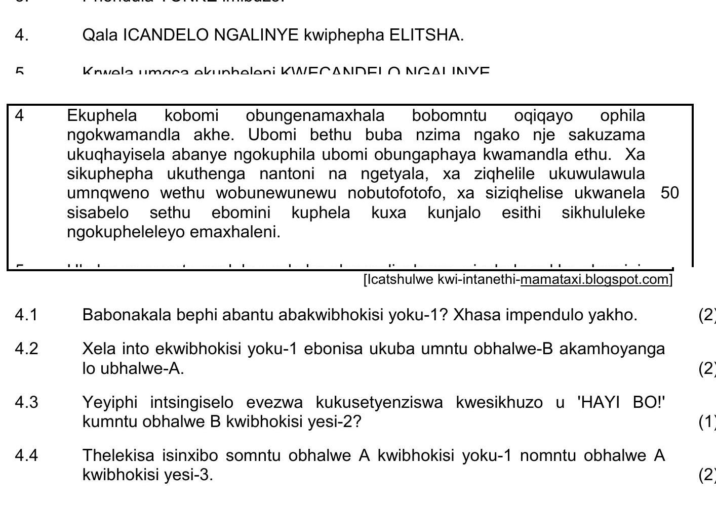 Ekuphela-kobomi-obungenamaxhala-bobomntu-oqiqayo-ophila-ngokwamanzi-akhe-NSC IsiXhosa HL-Question 4-2017-Paper 1.png