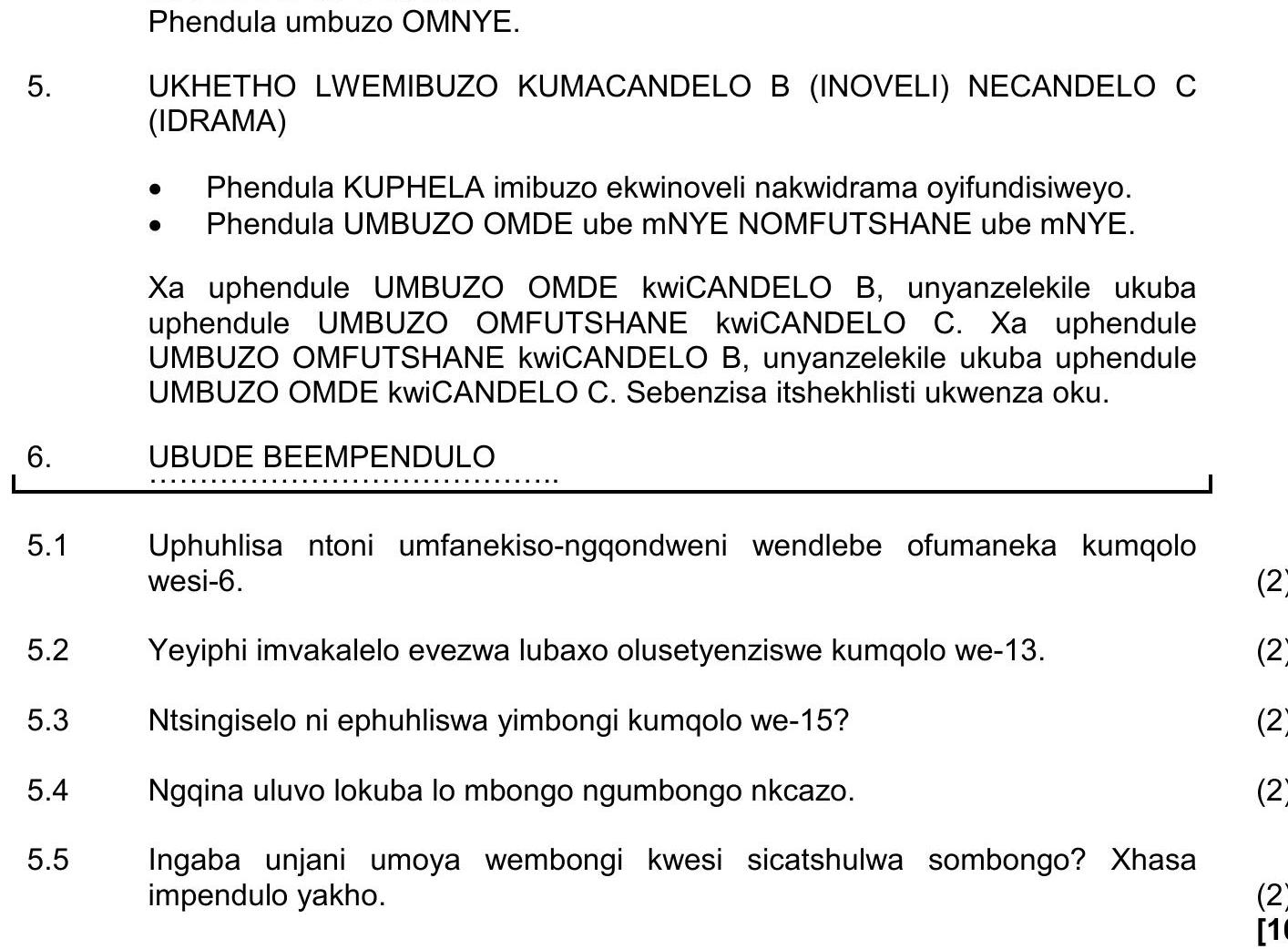 UKHETHELO-LWEMIBUZO-KUMACANDELO-B-(INOVELI)-NECANDELO-C-(IDRAMA)--Phendula-KUPHELA-imbizo-ekwini-nakwidrama-oyifundisayo-NSC IsiXhosa HL-Question 5-2017-Paper 2.png