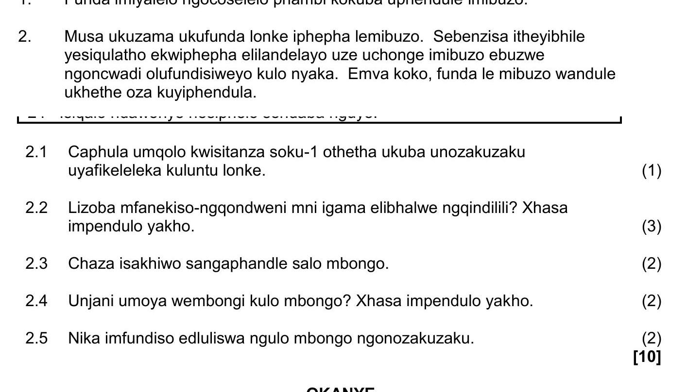 2.1-Caphula-umqolo-kwistanza-soku-1-othetha-ukubona-uzakwazaku-uyafikelelekela-kuluntu-lonke-NSC IsiXhosa HL-Question 2-2017-Paper 2.png