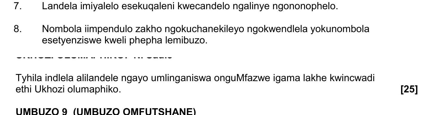 Nombola-impendulo-zakho-ngokuchanekileyo-ngokwendela-yokunombola-esetyenziswe-kwi-phepha-lemibuzo.-NSC IsiXhosa HL-Question 8-2017-Paper 2.png