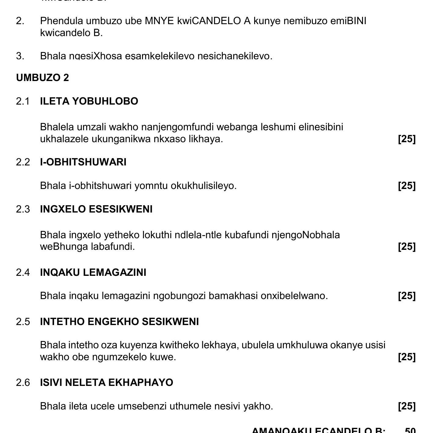 2.1-ILETA-YOBUHLOBO--Bhalela-umzali-wakho-nanjengomfundi-webanga-leshumi-elinesibili-ukukhulazelwa-ukuba-unganginwa-nkxaso-likhaya-NSC IsiXhosa HL-Question 2-2017-Paper 3.png