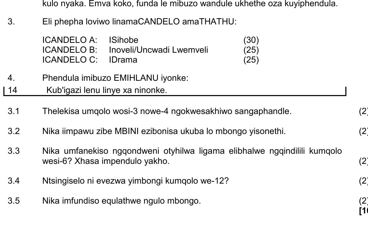 Phendula-imbiuzo-EMHLANU-jyonke:-Kub'igazi-lenu-linye-xa-ninonke-NSC IsiXhosa HL-Question 3-2018-Paper 2.png